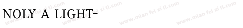 noly a light字体转换